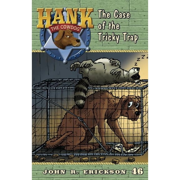 Hank the Cowdog (Quality) The Case of the Tricky Trap, Book 46, (Paperback)