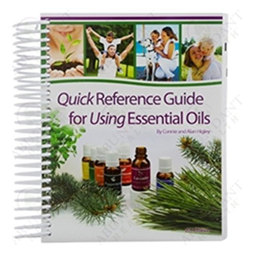 Pre-Owned Quick Reference Guide for Using Essential Oils by Connie Higley, Alan Higley (2014) Spiral-bound Paperback