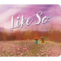Like So, (Board Book)
