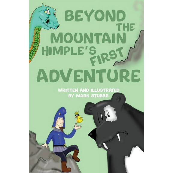 Beyond The Mountain [Himple's First Adventure], (Paperback)