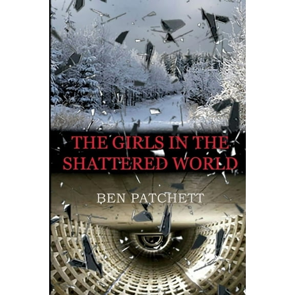 The Girls in the Shattered World (Paperback)