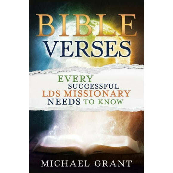 Bible Verses Every Successful Lds Missionary Needs to Know
