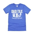 thumbnail image 4 of Dad Tax Shirt for Men Funny Dad Joke Making Sure It's Not Poison Food Graphic T-Shirt Heather Blue Shirt Adult Medium, 4 of 5