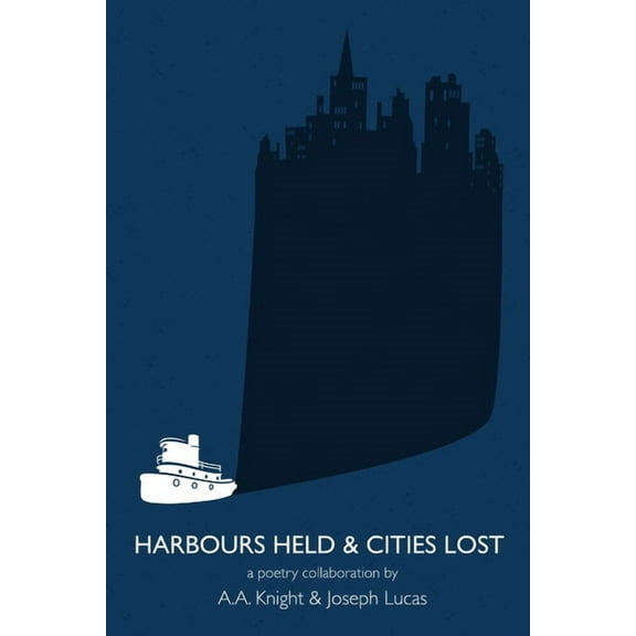 Harbours Held & Cities Lost (Paperback)
