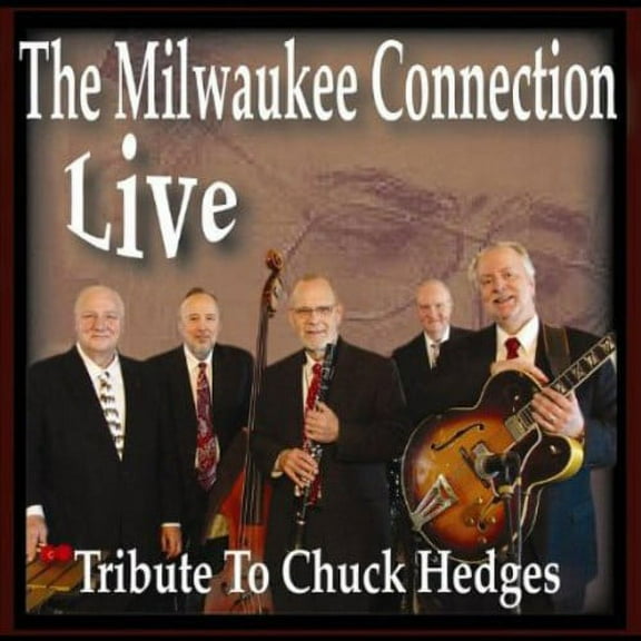 Live: Tribute to Chuck Hedges
