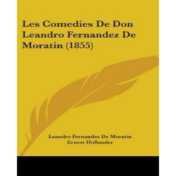 Les Comedies de Don Leandro Fernandez de Moratin
