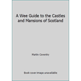 thumbnail image 1 of Pre-Owned A Wee Guide to the Castles and Mansions of Scotland (Paperback) 1899874119 9781899874118, 1 of 1