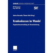 Npo-Management Krankenkassen Im Wandel: Organisationsentwicklung ALS Herausforderung, (Paperback)