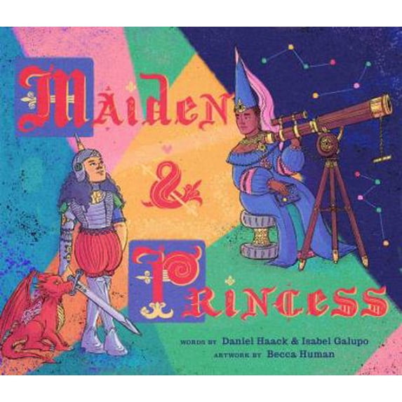 Pre-Owned Maiden & Princess (Hardcover) 1499807767 9781499807769