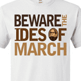 thumbnail image 4 of Inktastic Beware the Ides of March T-Shirt, 4 of 5