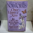 thumbnail image 1 of Pre-Owned Once Upon a Kiss: The Once Upon Series (Unknown) 0515133868 9780515133868, 1 of 1