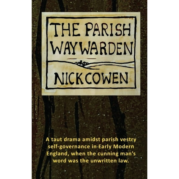 The Parish Waywarden (Paperback)