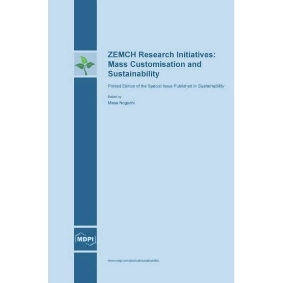 ZEMCH Research Initiatives: Mass Customisation and Sustainability, (Hardcover)
