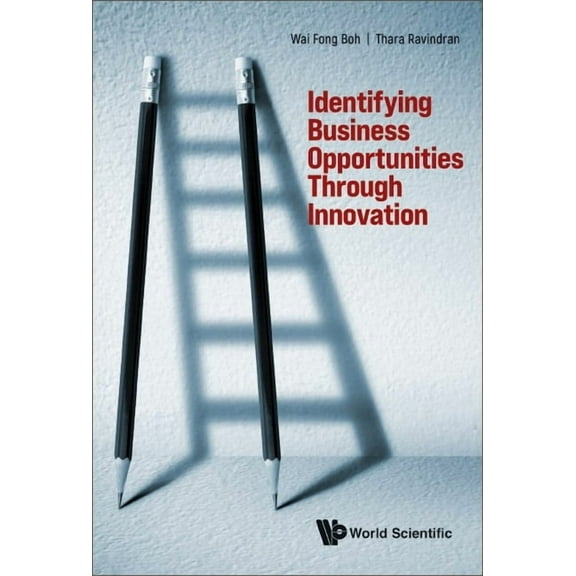 Identifying Business Opportunities Through Innovation, (Hardcover)