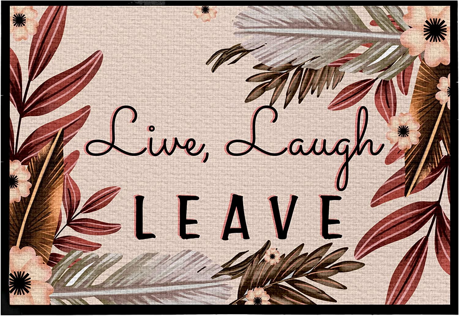 Funny Welcome Doormats Indoor Entrance Mat Live Laugh Leave