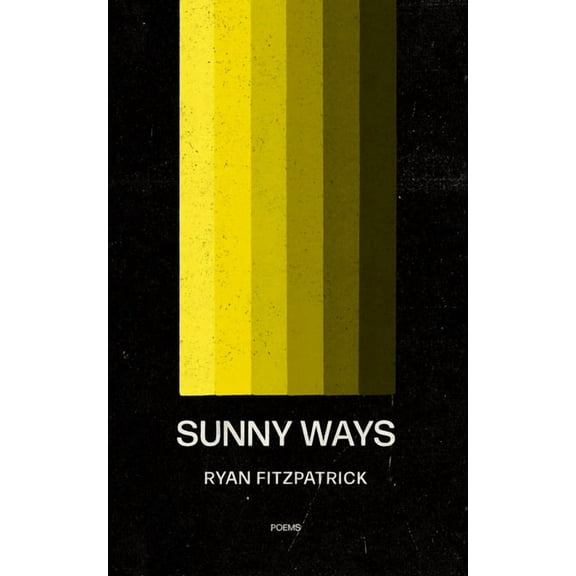 Sunny Ways, (Paperback)