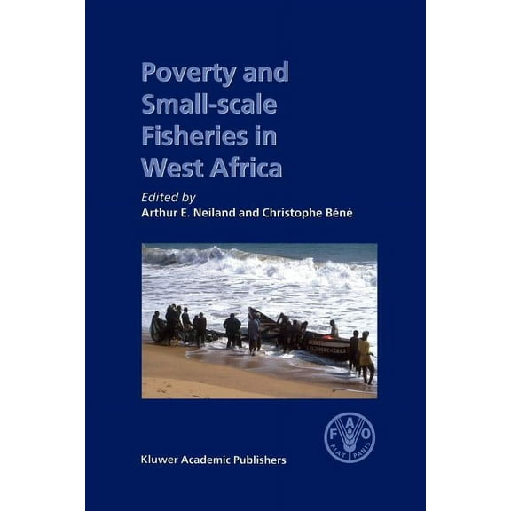 Poverty and Small-Scale Fisheries in West Africa, (Paperback)