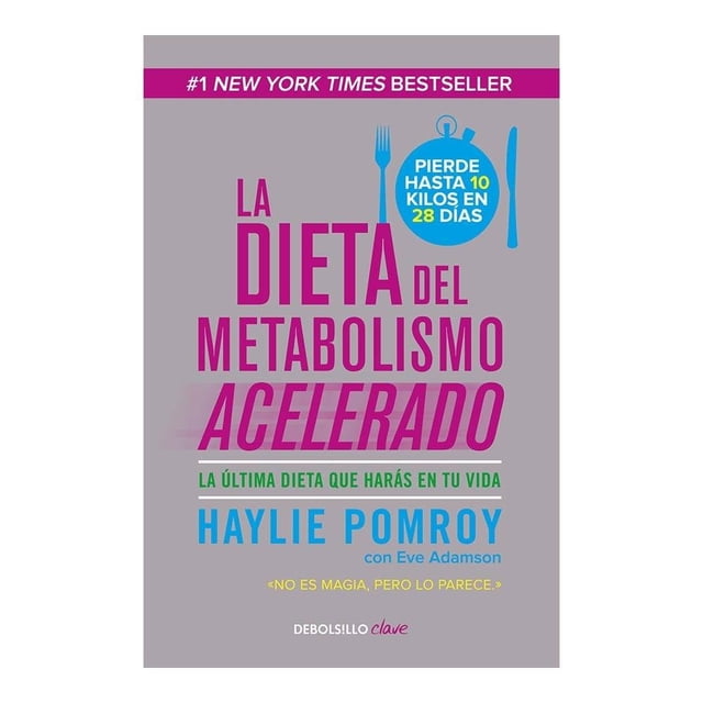 La dieta del Metabolismo Acelerado Debolsillo Haylie Pomroy / Eve Adamson