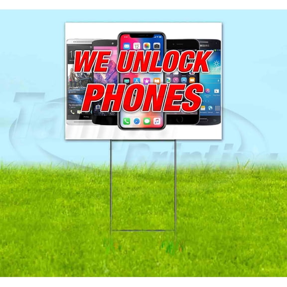 We Unlock Phones V3 (18" X 24") Yard Sign, Includes Metal Step Stake