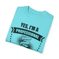 thumbnail image 3 of Humorous I'm a Professional Water Slide Tester Enthusiasts Novelty Fun Slides Safety Rides Evaluator Examiner Unisex Garment-Dyed T-shirt, 3 of 4