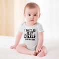 thumbnail image 2 of I Shizzled in My Dizzle for Rizzle - Baby Clothes - Funny Newborn Bodysuit Outfits for Boys And Girls White-style-1 3months, 2 of 7
