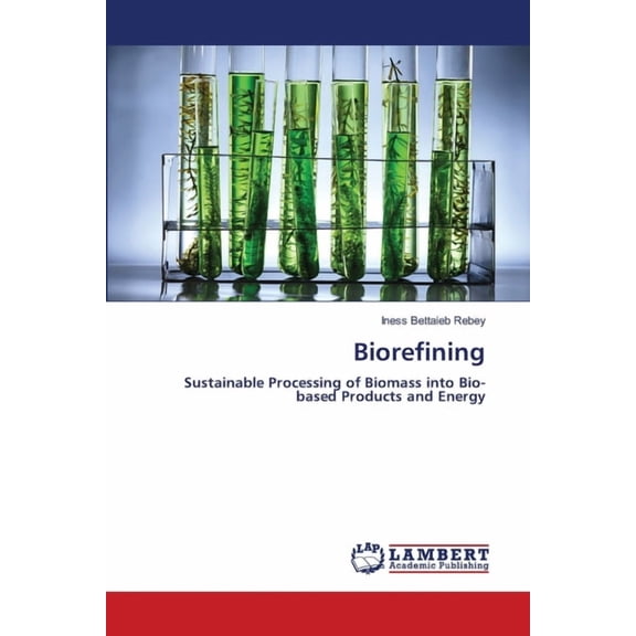 Biorefining, (Paperback)