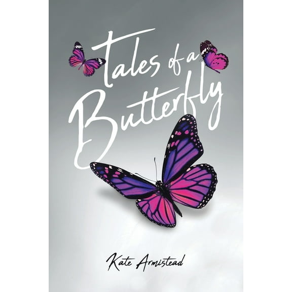 Tales of a Butterfly, (Paperback)