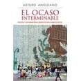 thumbnail image 1 of El ocaso interminable Ediciones Era 9786074450378, 1 of 2