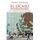 thumbnail image 1 of El ocaso interminable Ediciones Era 9786074450378, 1 of 2