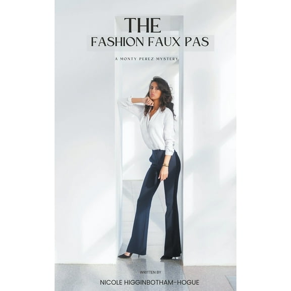 The Fashion Faux Pas, (Paperback)
