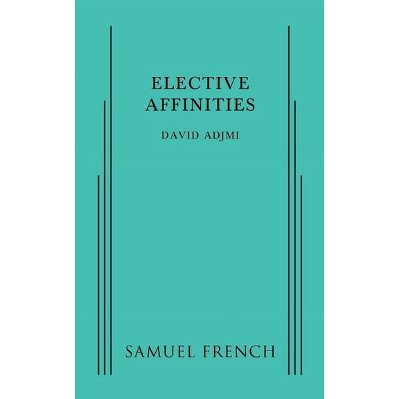 Elective Affinities, (Paperback)