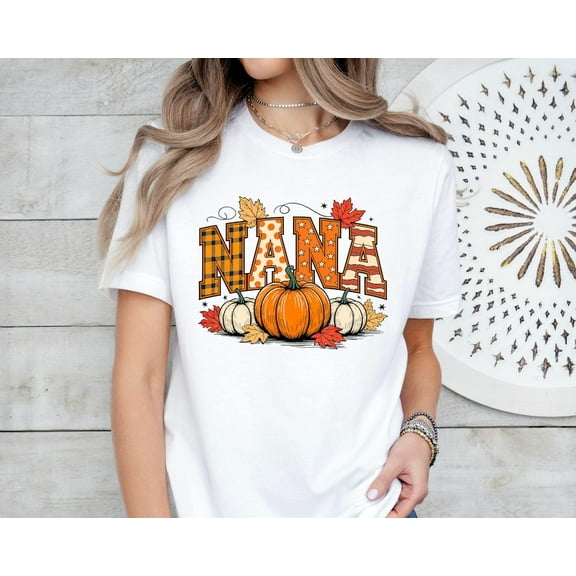 Fall Nana Pumpkin T-shirt, Pumpkin Nana T-Shirt, Nana Shirt, Pumpkin Grandma Shirt, Fall Nana Shirt, Gift For Grandma ,Mothers Day Gift