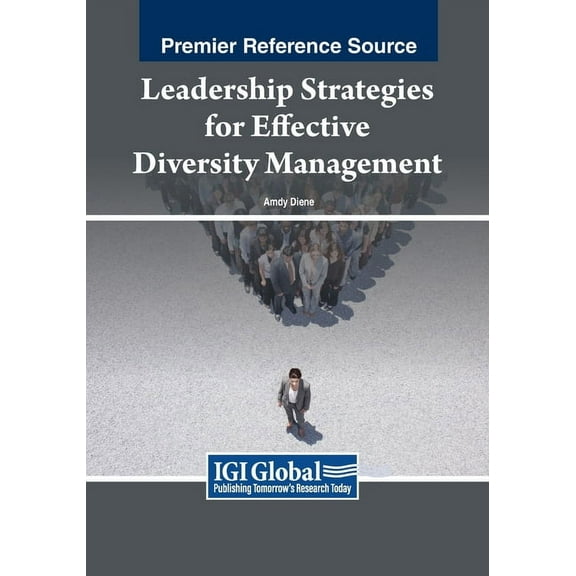 Leadership Strategies for Effective Diversity Management, (Paperback)