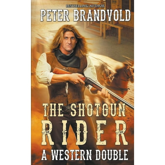 Shotgun Rider: A Western Double, (Paperback)