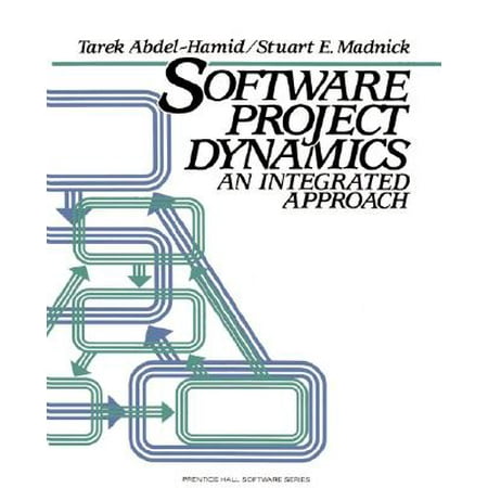 Software Project Dynamics An Integrated Approach