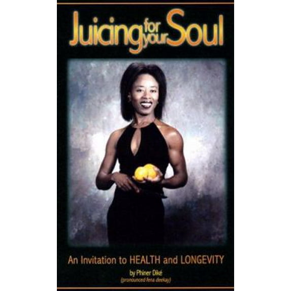 Pre-Owned Juicing for your Soul: An Invitation to Health & Longevity (Paperback) 096436526X 9780964365261