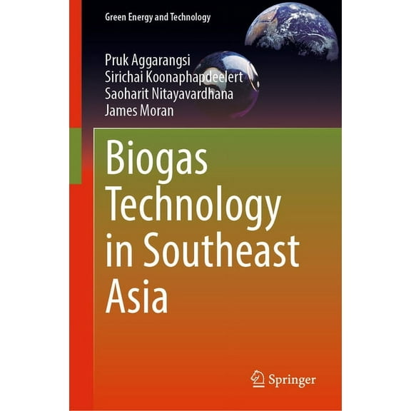 Green Energy and Technology Biogas Technology in Southeast Asia, (Hardcover)