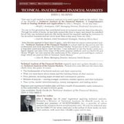 Technical Analysis of the Financial Markets: A Comprehensive Guide to Trading Methods and Applications, (Hardcover)