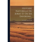 Histoire Naturelle Du Jorat Et De Ses Environs... (Hardcover)