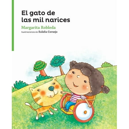 Serie Verde / Cuentos Traviesos El gato de las mil narices, (Paperback)