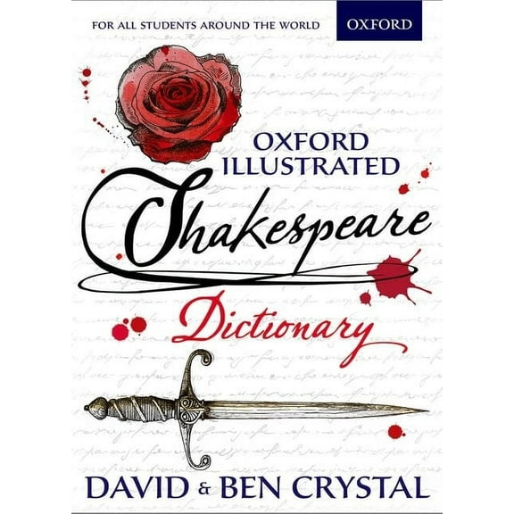 Oxford Illustrated Shakespeare Dictionary, (Paperback)