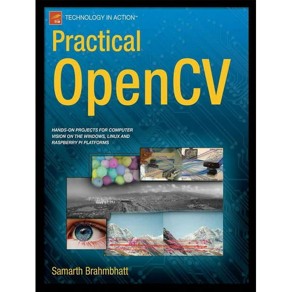 Technology in Action Practical Opencv, (Paperback)