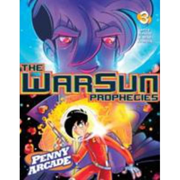 Pre-Owned Penny Arcade Volume 3: The Warsun Prophecies (Paperback) 1593076355 9781593076351