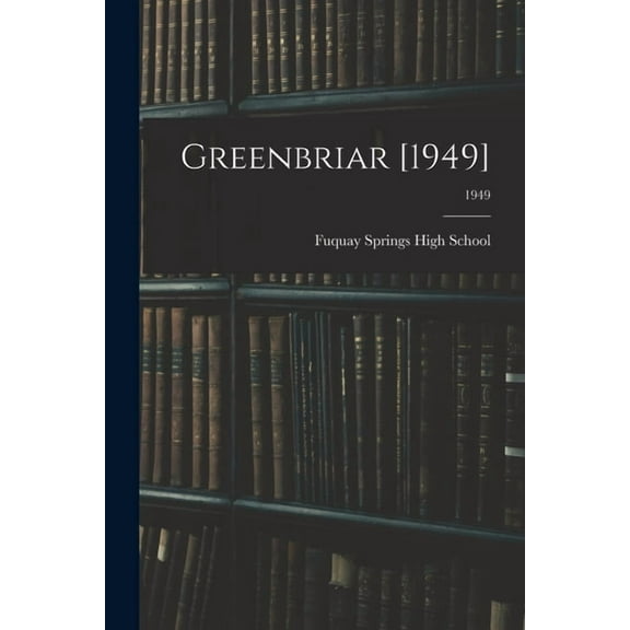 Greenbriar [1949]; 1949, (Paperback)