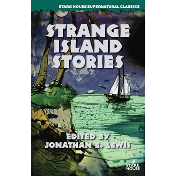 Pre-Owned Strange Island Stories Paperback Jonathan E. Lewis editor