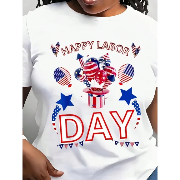 Women's T-Shirt Happy Labor Day Patriotic Balloon Hat Casual, Birthday Gift All Season Wear, Everyday Outdoors
