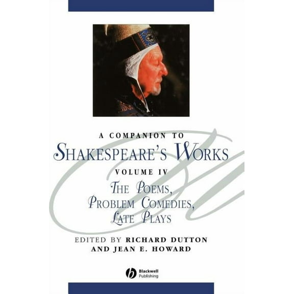 Blackwell Companions to Literature and Culture: A Companion to Shakespeare's Works (Hardcover)