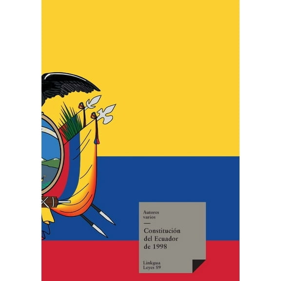 Leyes ConstituciÃ³n de Ecuador de 1998, Book 89, (Paperback)