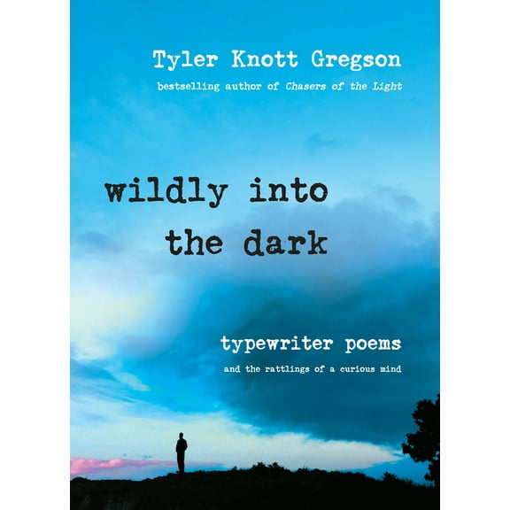 Pre-Owned Wildly into the Dark: Typewriter Poems and the Rattlings of a Curious Mind, 9780399176012, 0399176012, Hardcover,