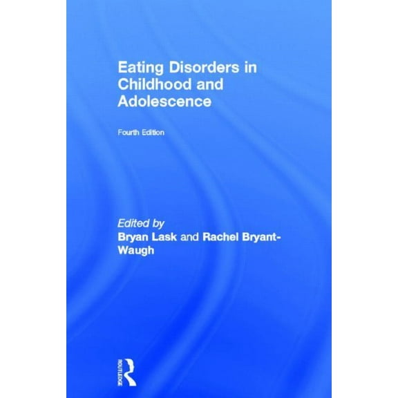 Eating Disorders in Childhood and Adolescence, (Hardcover)